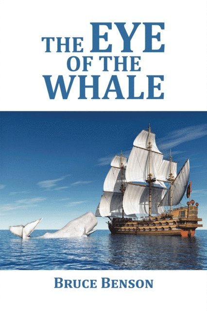 Bruce Benson - Eye of the Whale, E-bok