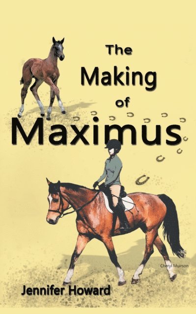 Jennifer Howard - Making of Maximus, E-bok