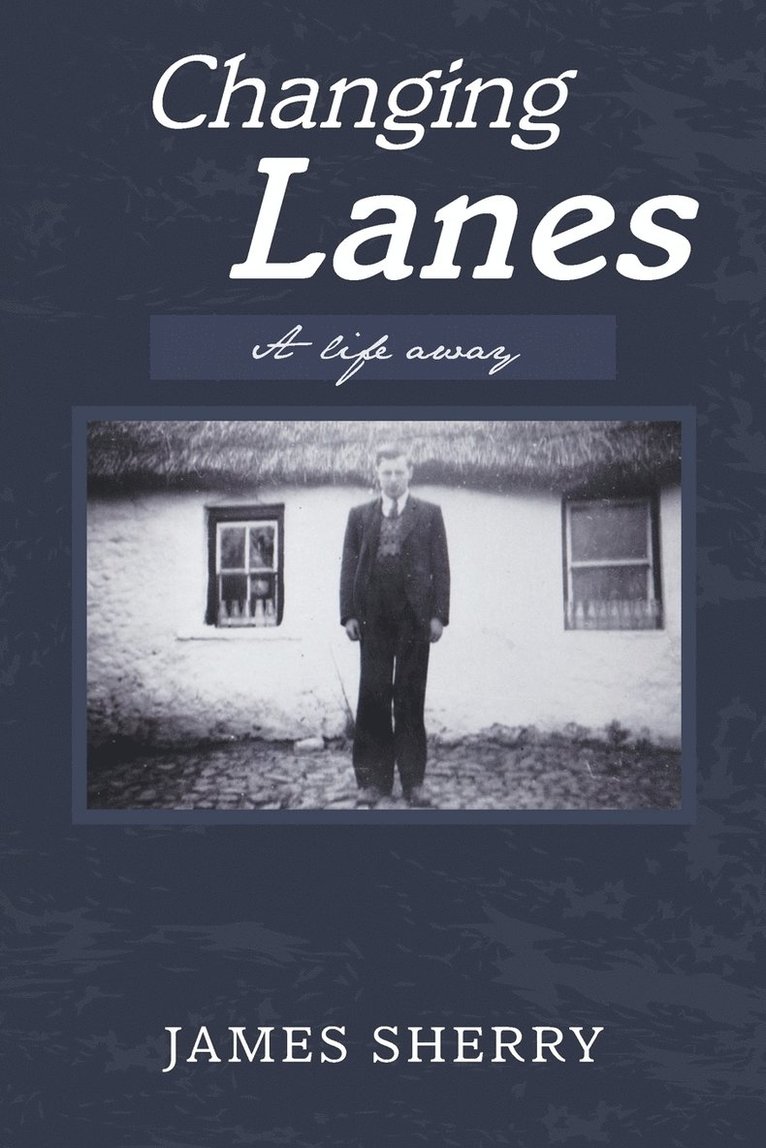 James Sherry - Changing Lanes, Häftad