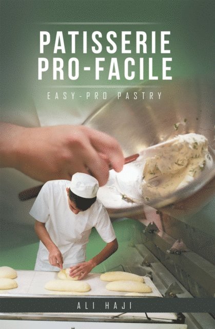 Ali Haji - Patisserie Pro-Facile, E-bok. Tillgänglighet: Lägg i varukorg