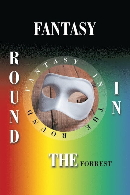 Forrest - Fantasy in the Round, E-bok