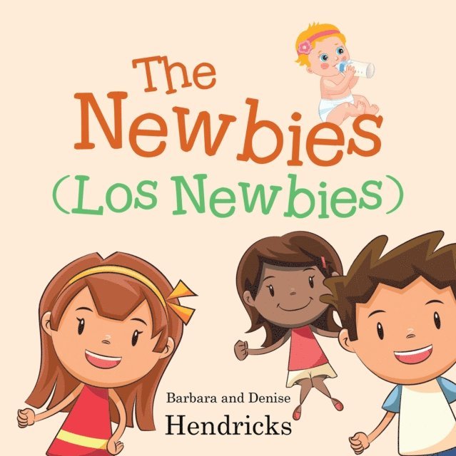 Denise Hendricks, Barbara Hendricks - Newbies (Los Newbies), E-bok