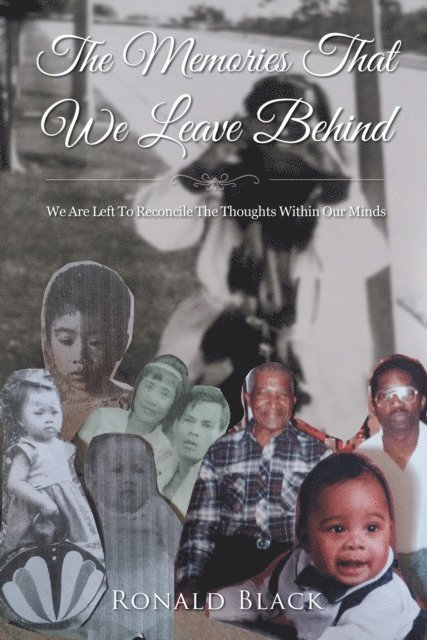 Ronald Black - Memories That We Leave Behind, E-bok