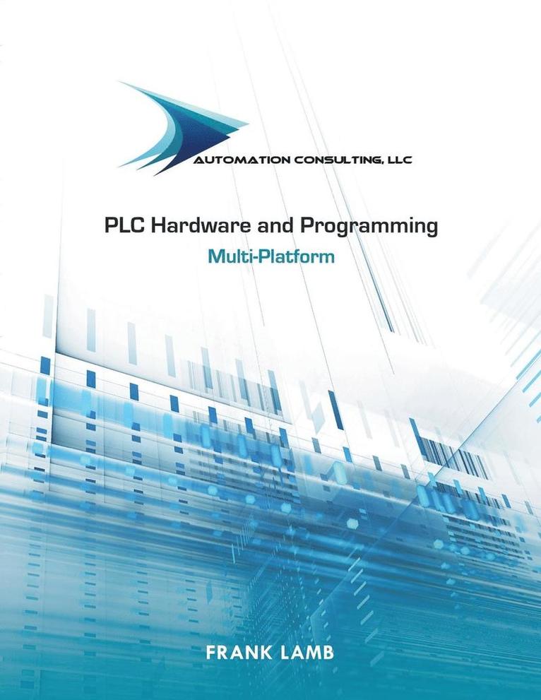 Frank Lamb - PLC Hardware and Programming, Häftad. Tillgänglighet: Lägg i varukorg