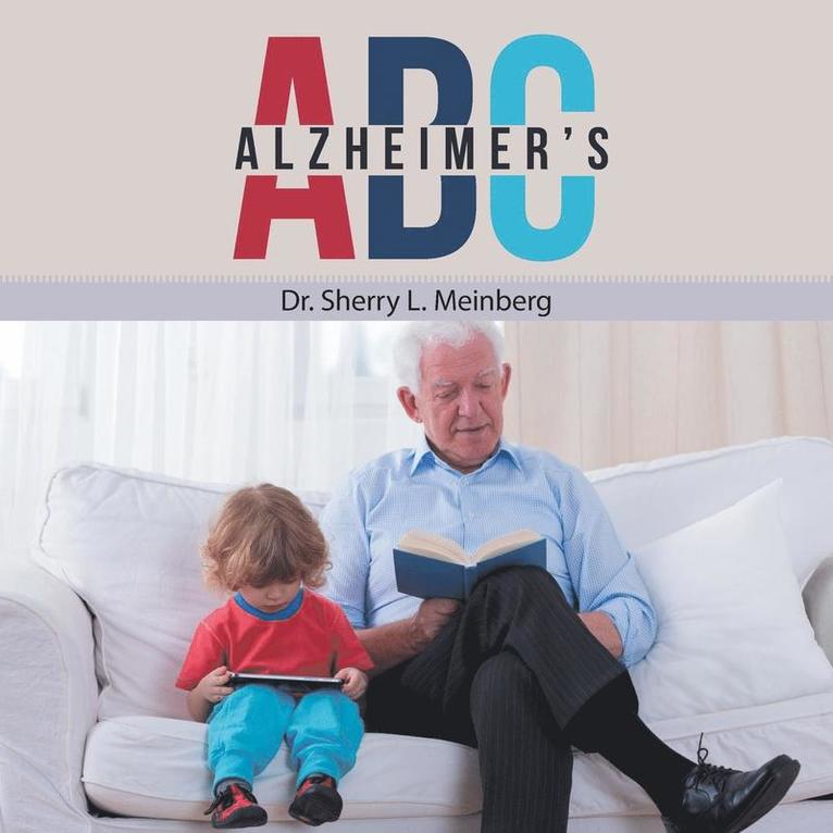 Sherry L Meinberg - Alzheimer's ABC, Häftad. Tillgänglighet: Lägg i varukorg