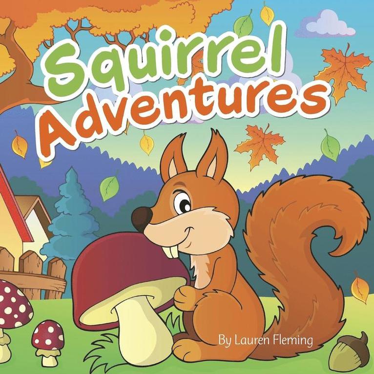 Lauren Fleming - Squirrel Adventures, Häftad