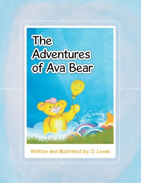 D. Lewis - Adventures of Ava Bear, E-bok