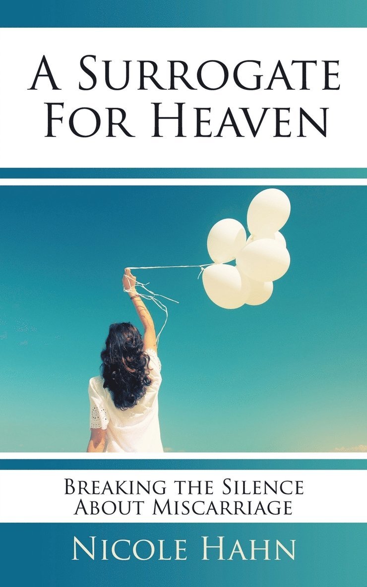 Nicole Hahn - Surrogate for Heaven, Häftad