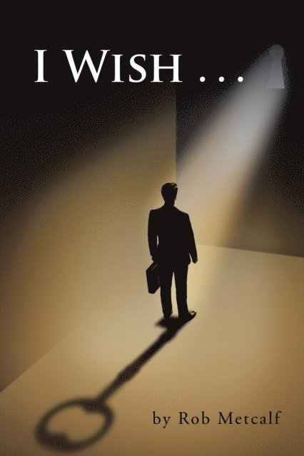 Rob Metcalf - I Wish . . ., E-bok