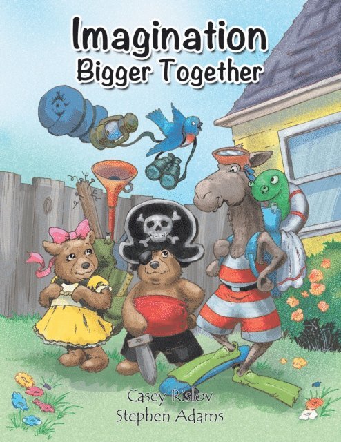 Stephen Adams, Casey Rislov - Imagination Bigger Together, E-bok