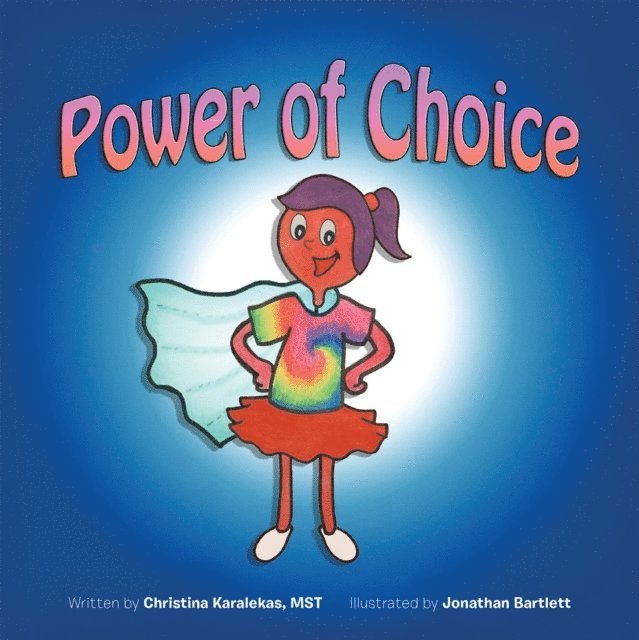Christina Karalekas MST - Power of Choice, E-bok