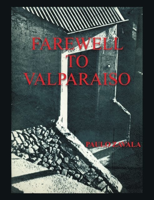 Paulo Zavala - Farewell to Valparaiso, E-bok. Tillgänglighet: Lägg i varukorg