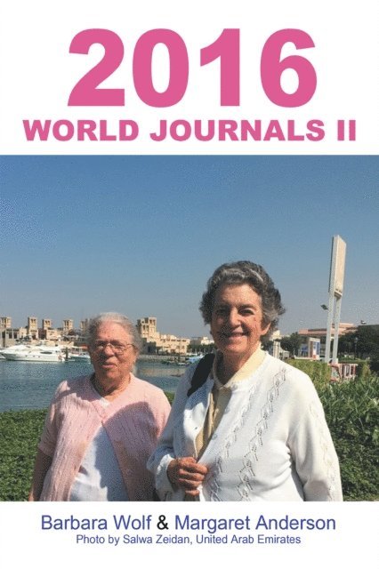 Margaret Anderson, Barbara Wolf - 2016 World Journals Ii, E-bok