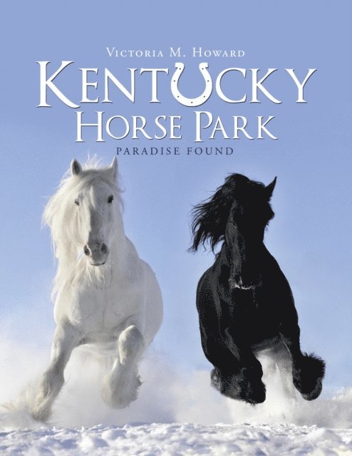 Victoria M. Howard - Kentucky Horse Park, E-bok. Tillgänglighet: Lägg i varukorg