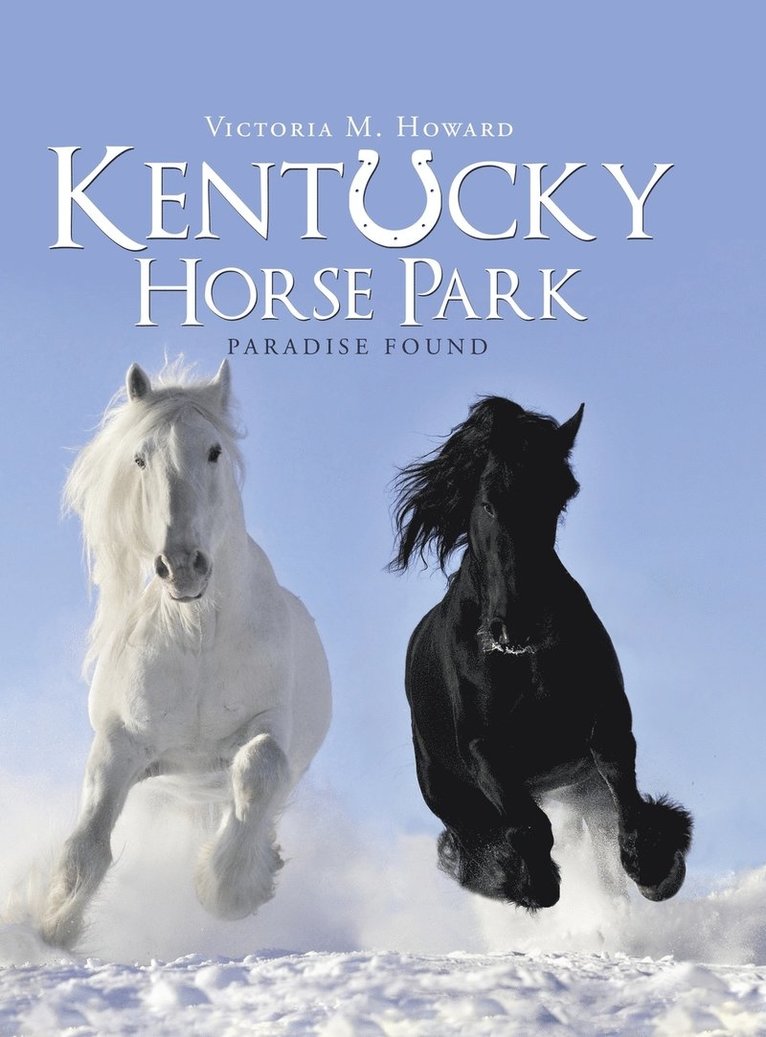 Victoria M Howard - Kentucky Horse Park, Inbunden. Tillgänglighet: Lägg i varukorg