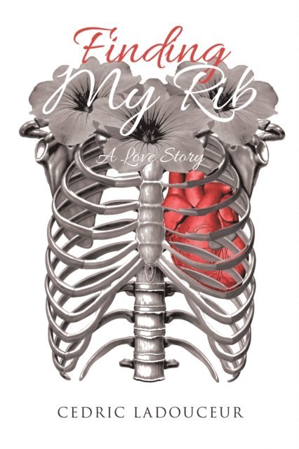 Cedric Ladouceur - Finding My Rib, E-bok