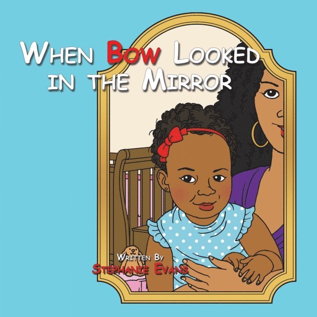 Stephanie Evans - When Bow Looked in the Mirror, E-bok