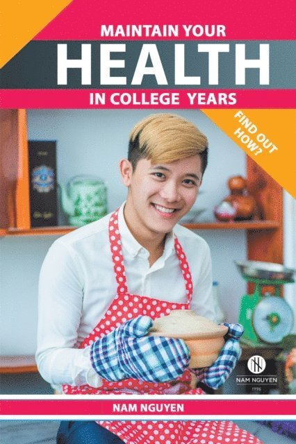 Nam Nguyen - Maintain Your Health in College Years, E-bok