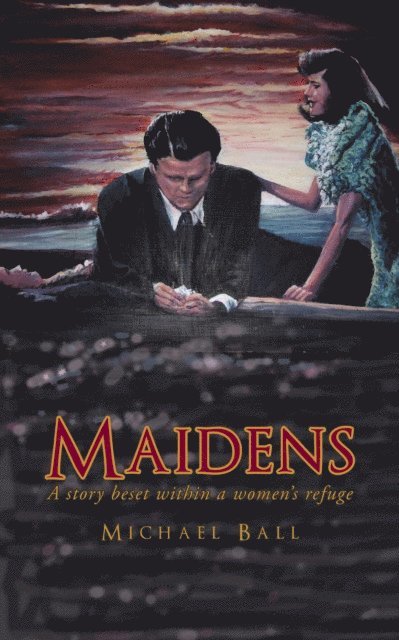 Michael Ball - Maidens, E-bok