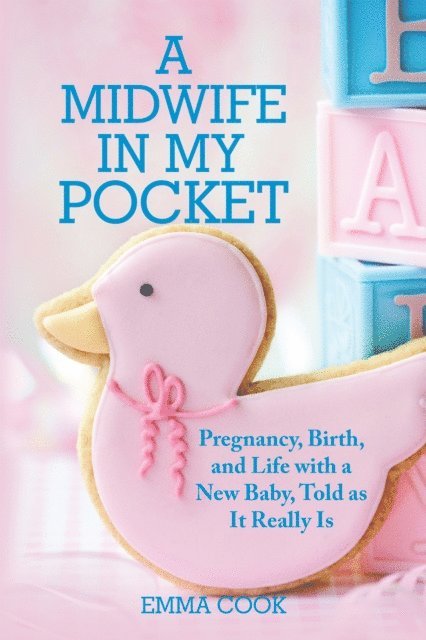 Emma Cook - Midwife in My Pocket, E-bok