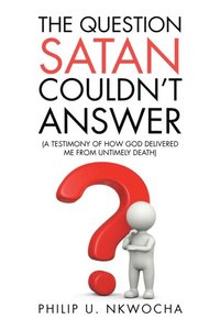 Question Satan Couldn'T Answer