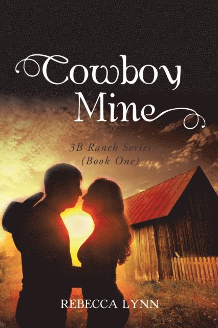 Rebecca Lynn - Cowboy Mine, E-bok