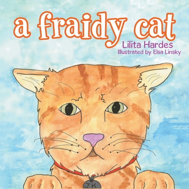 Lilita Hardes - Fraidy Cat, E-bok