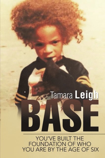 Tamara Leigh - Base, E-bok