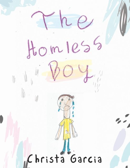Christa Garcia - Homeless Boy, E-bok. Tillgänglighet: Lägg i varukorg