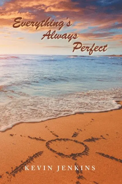 Kevin Jenkins - Everything's Always Perfect, E-bok. Tillgänglighet: Lägg i varukorg