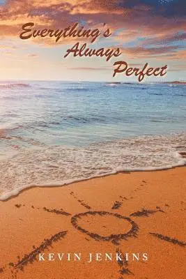 Kevin Jenkins - Everything's Always Perfect, Häftad. Tillgänglighet: Lägg i varukorg