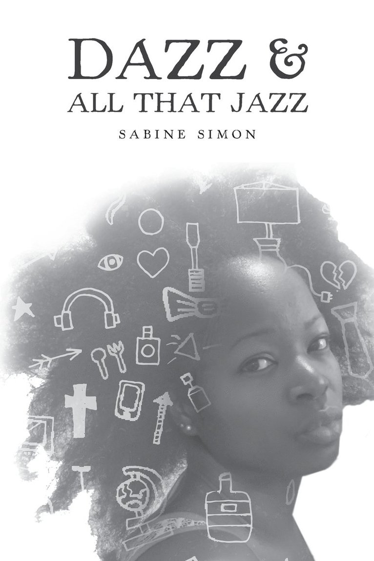 Sabine Simon - Dazz & All That Jazz, Häftad
