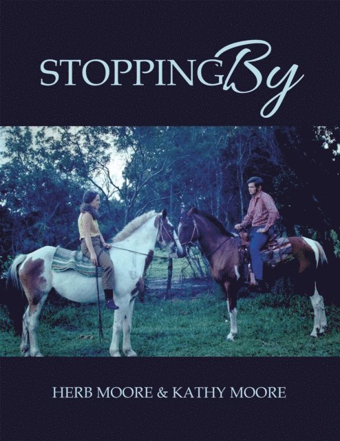 Kathy Moore, Herb Moore - Stopping By, E-bok. Tillgänglighet: Lägg i varukorg