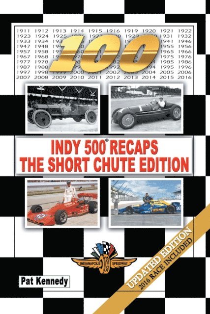 Pat Kennedy - Indy 500 Recaps-The Short Chute Edition, E-bok. Tillgänglighet: Lägg i varukorg