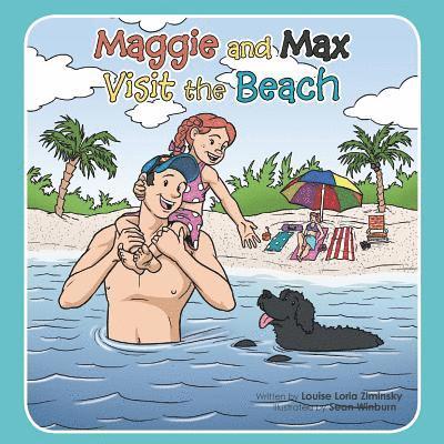 Louise Loria Ziminsky - Maggie and Max Visit the Beach, Häftad