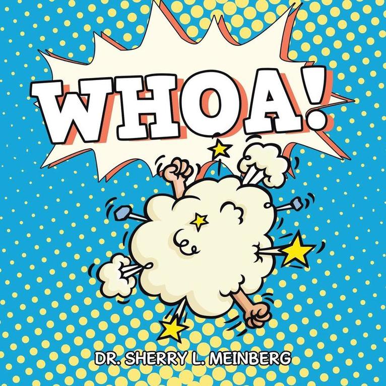 Sherry L Meinberg - Whoa!, Häftad. Tillgänglighet: Lägg i varukorg