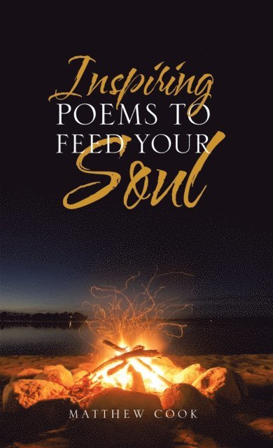 Matthew Cook - Inspiring Poems to Feed Your Soul, E-bok