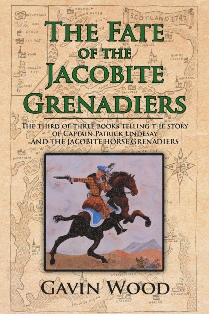 Gavin Wood - Fate of the Jacobite Grenadiers, E-bok