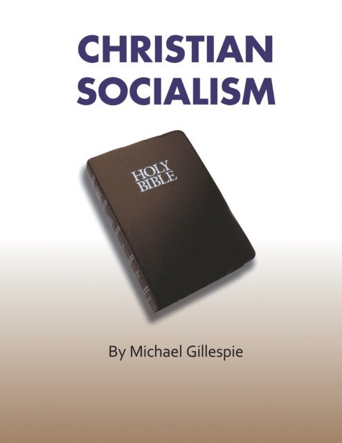 Michael Gillespie - Christian Socialism, E-bok