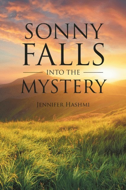 Jennifer Hashmi - Sonny Falls into the Mystery, E-bok