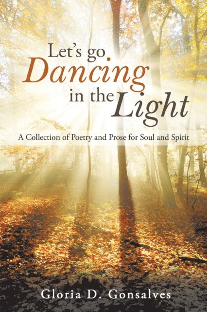 Gloria D. Gonsalves - Let'S Go Dancing in the Light, E-bok. Tillgänglighet: Lägg i varukorg