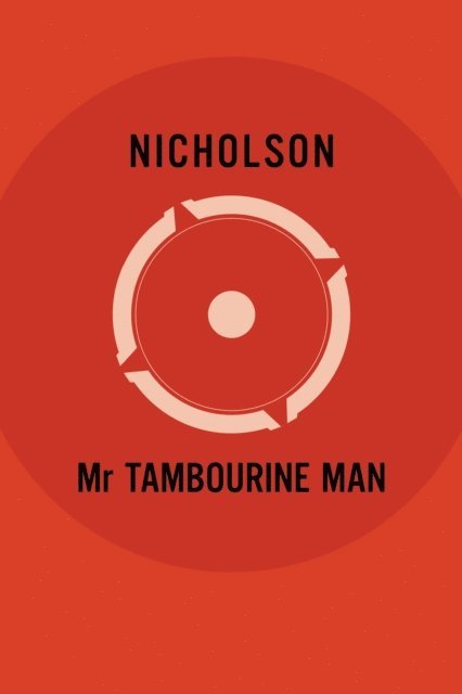 Nicholson - Mr Tambourine Man, E-bok