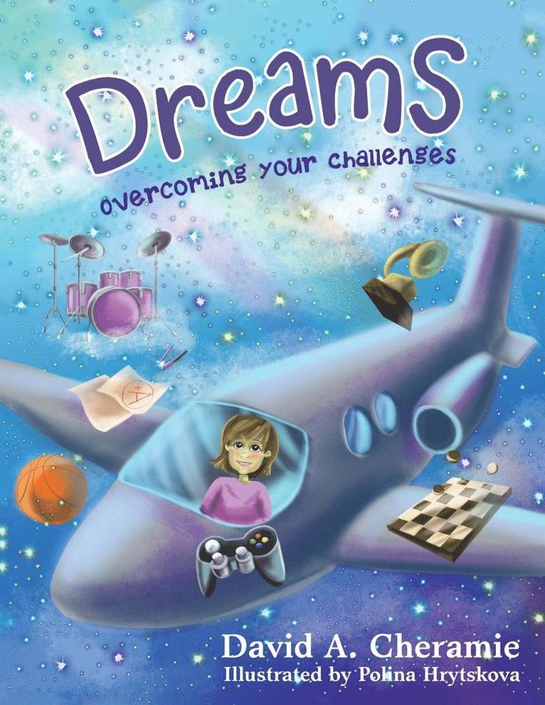 David a Cheramie - Dreams, Häftad