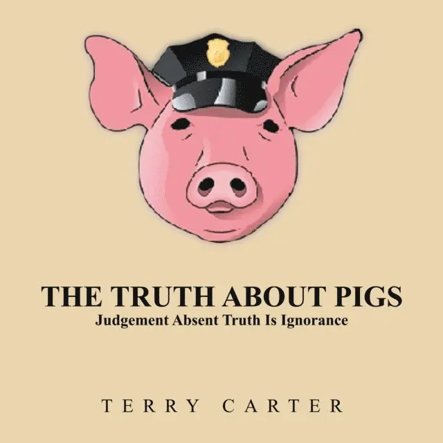 Terry Carter - Truth About Pigs, E-bok. Tillgänglighet: Lägg i varukorg