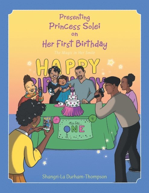 Shangri-La Durham-Thompson - Presenting Princess Solei on Her First Birthday, E-bok