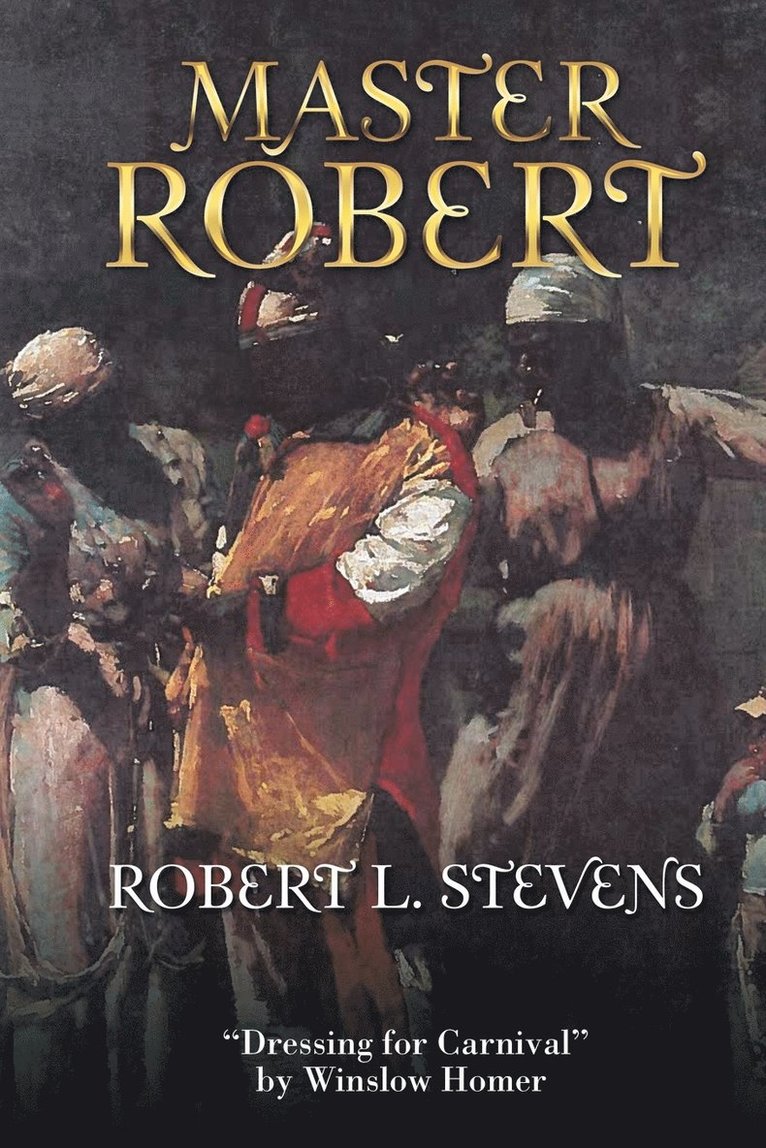 Robert L Stevens - Master Robert, Häftad