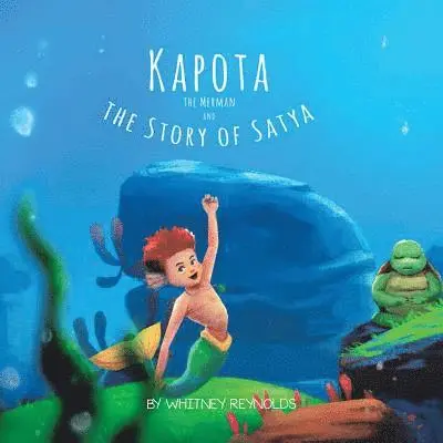 Kapota the Merman and the Story of Satya