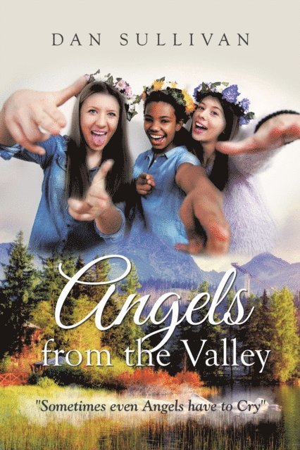 Dan Sullivan - Angels from the Valley, E-bok
