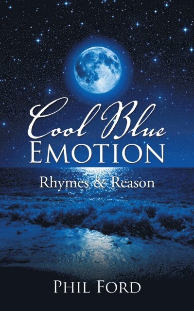 Phil Ford - Cool Blue Emotion, E-bok