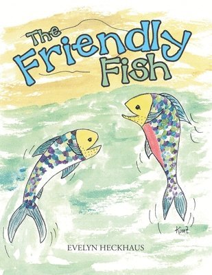 Evelyn Heckhaus - Friendly Fish, Häftad